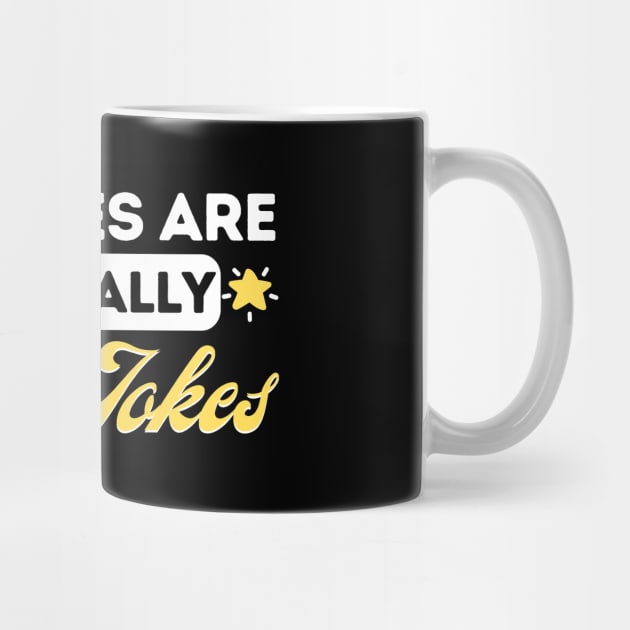My Jokes Are Officially Dad Jokes by The WYLD Tribe